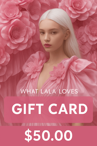 What Lala Loves Gift CardGift CardWhat Lala LovesWhat Lala Loves